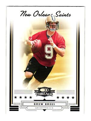 2006 Donruss Threads #74 Drew Brees New Orleans Saints