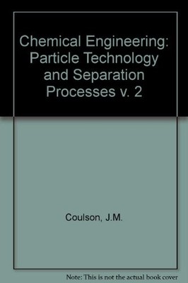 Chemical Engineering: Particle Technology and Separation Process