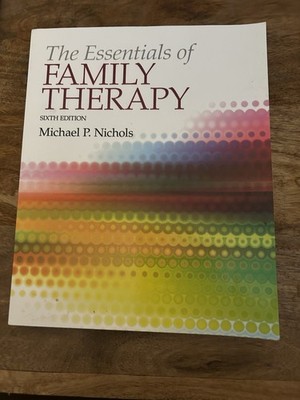 The Essentials of Family Therapy Sixth Edition Nichols Pearson Paperback