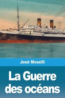 La Guerre Des OcéAns José Moselli Taschenbuch FranzöSisch 2024 Prodinnova