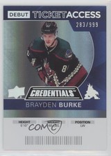 2021 Upper Deck Credentials 2020-21 Debut Ticket Access /999 Brayden Burke 0b1f