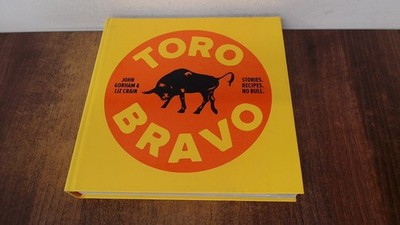 			Toro Bravo: Stories. Recipes. No Bull., Crain, Liz, McSweeneys Pu		