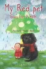 My Red pet Goes For A Walk by Neetu Kohli Paperback Book