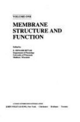 Membrane Structure and Function Hardcover E. Edward Bittar
