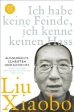 Ich habe keine Feinde, ich kenne keinen Hass: Ausgew�... | Book | condition good