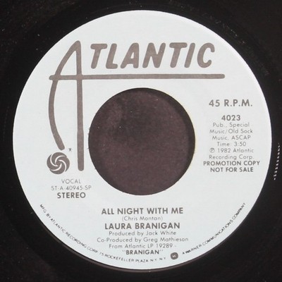 LAURA BRANIGAN: all night with me / mono ATLANTIC 7'' Single 45 RPM