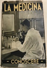 LA MEDICINA - CONOSCERE - vecchio libro