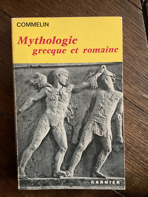 Commelin, griechische und römische Mythologie, Garnier Klassiker