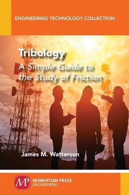 Tribology | James M. Watterson | A Simple Guide To The Study of Friction | Buch