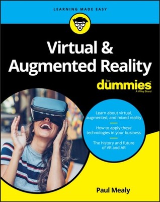 Virtual & Augmented Reality For Dummies by Paul Mealy (Paperback Book)