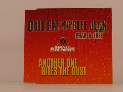 QUEEN, WYCLEF JEAN FT PRAS AND FREE ANOTHER ONE BITES THE DUST (OST)(SMAL (H47) 