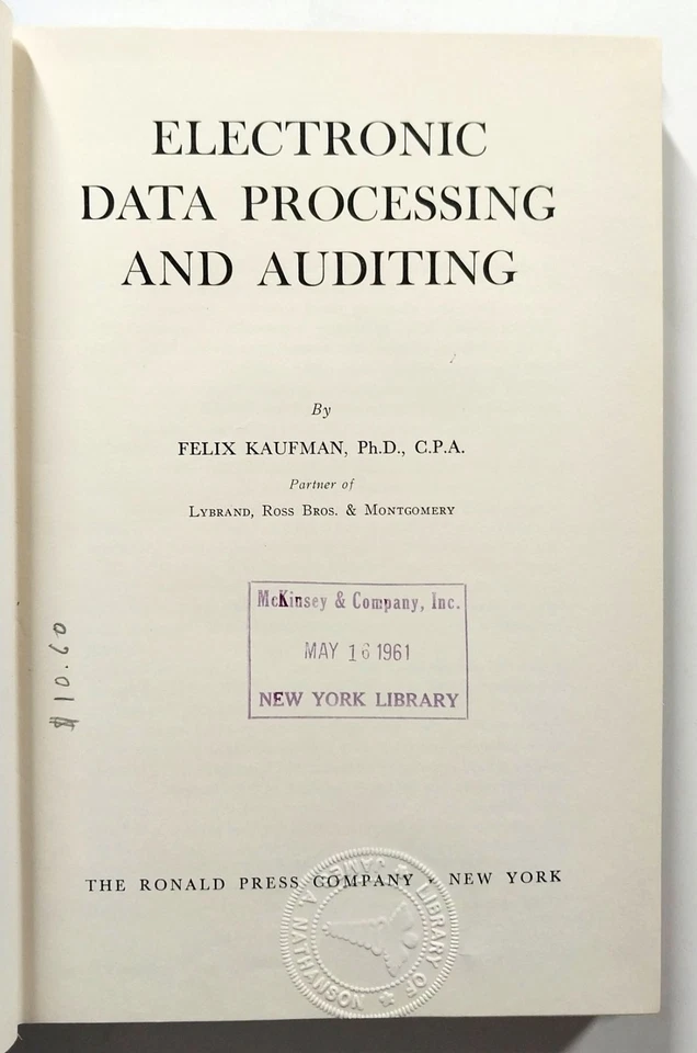 Electronic Data Processing And Auditing by Felix Kaufman 1961 HC Ex-Library - Image 2 of 4