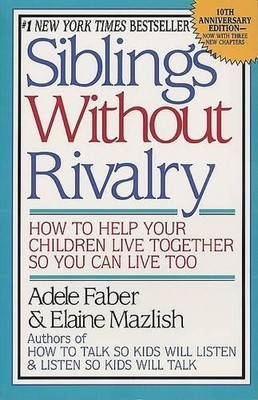 Siblings without Rivalry: How to He..., Mazlish, Elaine