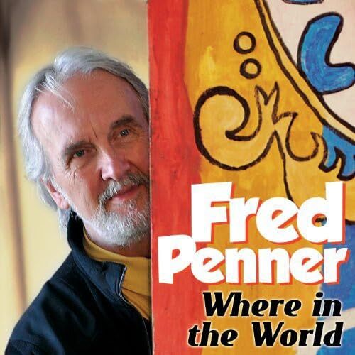 Fred Penner Where In the World CD 850102 NEW | eBay