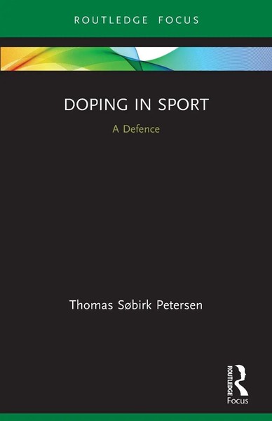 Doping In Sport A Defence Thomas SøBirk Petersen Taschenbuch Englisch 2022-image