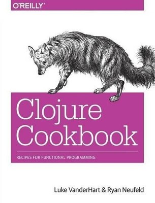Luke Vanderhart Clojure Cookbook (Taschenbuch) (US IMPORT)