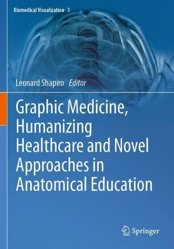 Graphic Medicine, Humanizing Healthcare and Novel Approaches ... - 9783031390371