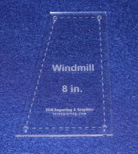 Windmill - Makes 8" Finished Square-- 1/8" Clear Acrylic - Quilting Templates-