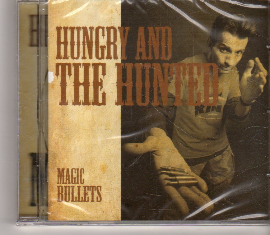 (GA843)  Hungry And The Hunted, Magic Bullets - Sealed CD