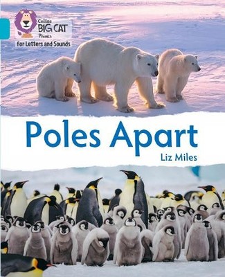 Liz Miles Poles Apart (Paperback) Collins Big Cat Phonics for Letters and Sounds