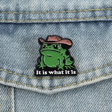 It Is What It Is Cowboy Frog Enamel Pin - Country Toad - Radical Acceptance