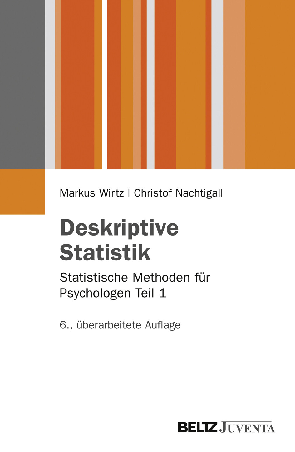 Thumbnail - Markus Wirtz; Christof Nachtigall / Deskriptive Statistik