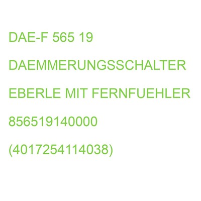 DAE-F 565 19 DAEMMERUNGSSCHALTER EBERLE 56519 MIT FERNFUEHLER 856519140000 (4017