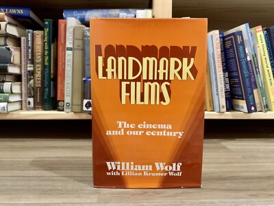 Landmark Films: The Cinema and Our Century by William Wolf (1979, Hardcover/DJ)