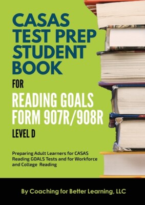Casas Test Prep Student Book For Reading Goals Forms 907R/908 Level D