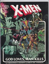 MARVEL GRAPHIC NOVEL 5 X-MEN: GOD LOVES, MAN KILLS CLAREMONT & ANDERSON 1ST PRNT