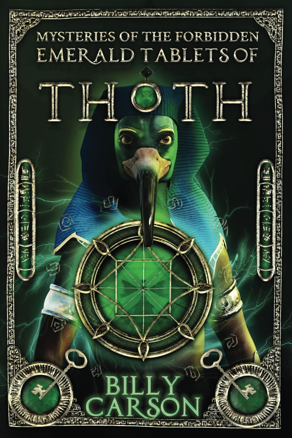 Billy Carson Mysteries Of The Forbidden Emerald Tablets Of Thoth (Tascabile)