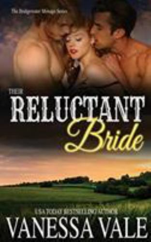 Their Reluctant Bride by Vanessa Vale (2019, Trade Paperback)