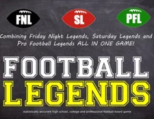 Football Legends - HIGH SCHOOL, COLLEGE and PRO tabletop game