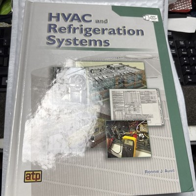 HVAC and Refrigeration Systems Ronnie J. Auvil Hardcover 4th Ed HVAC Tech