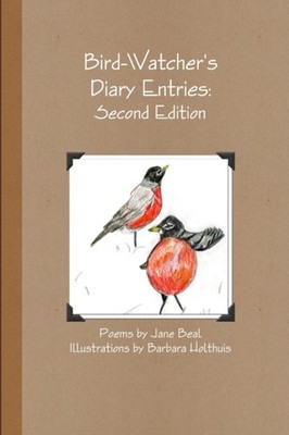 Beal - Bird-Watcher's Diary Entries  Second Edition - New paperback or - X555z