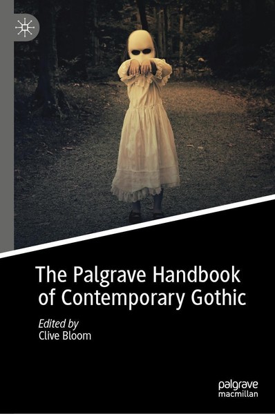 The Palgrave Handbook Of Contemporary Gothic Clive Bloom-image