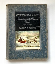 VTG Currier & Ives Printmakers To The American People Harry T. Peters (1942, HC)