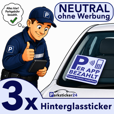 3x paid by app - sticker sticker back glass EasyPark, Parkster, Paybyphone