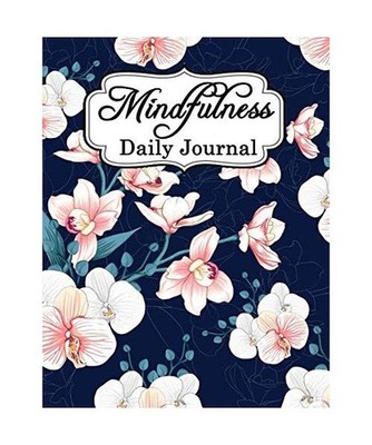 Mindfulness Daily Journal: A Guided Journal with Writing Prompts - A Creative Di