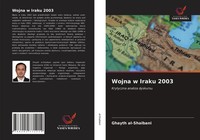 Ghayth Al-Shaibani | Wojna W Iraku 2003 | Taschenbuch | Polnisch (2021)