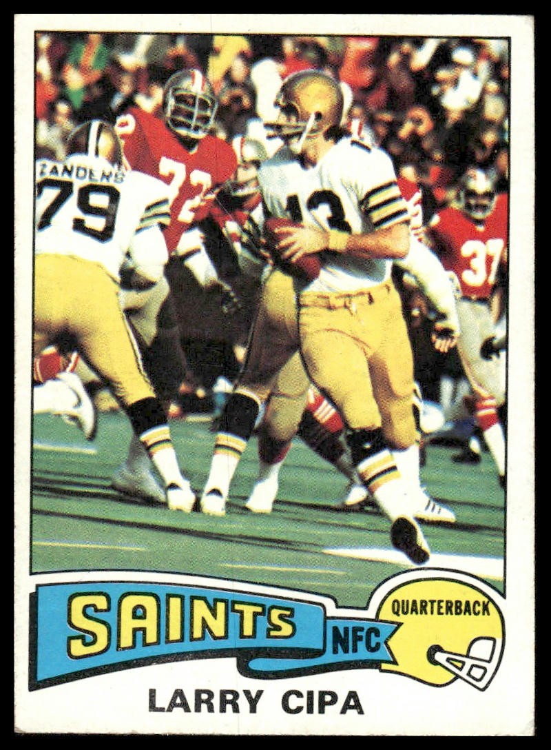 Larry Cipa RC 1975 Topps #348 New Orleans Saints