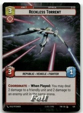 Reckless Torrent (Hyperspace) #429 FOIL Star Wars Unlimited TOR NM X1