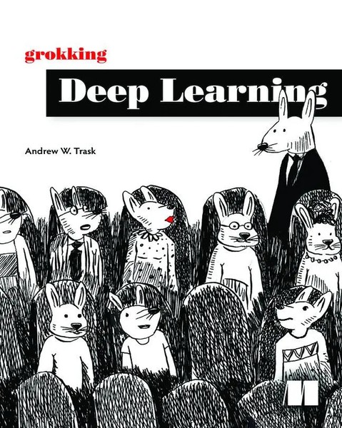 Andrew W Trask | Grokking Deep Learning | Taschenbuch | Englisch (2019)-image