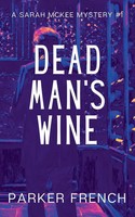 Parker French | Dead Man's Wine | Taschenbuch | Englisch (2023)