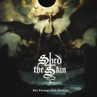 Shed The Skin - Carnage Cast Shadows Black Vinyl - Vinyl Record - G72Z