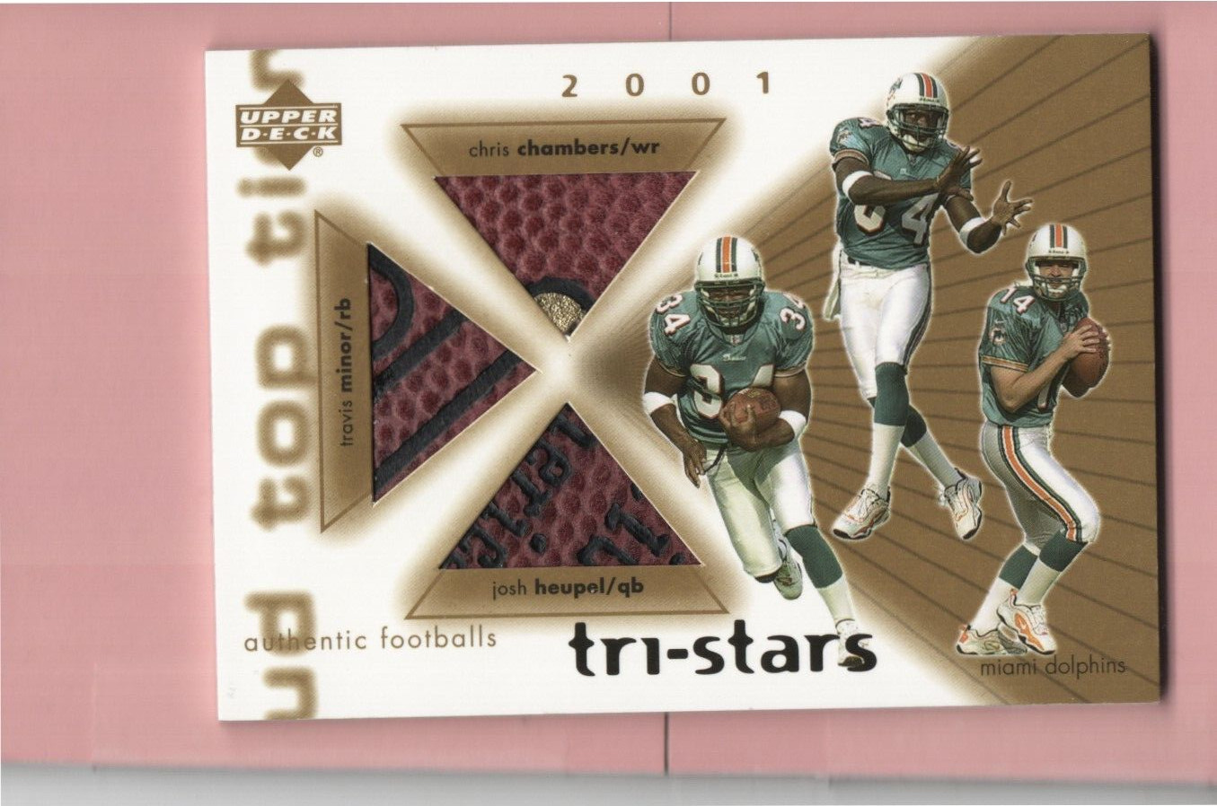 JOSH HEUPEL CHRIS CHAMBERS 2001 Upper Deck Top Tier Tri-Stars Footballs #3SMD