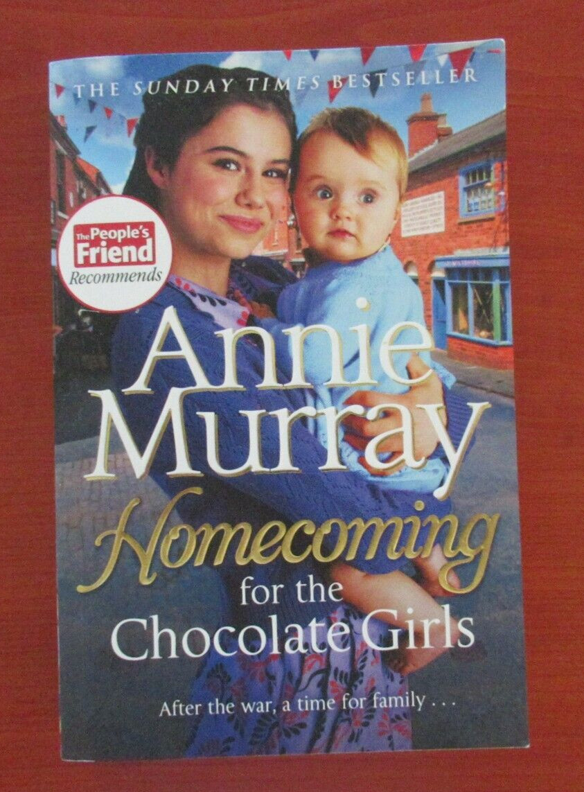 Homecoming for the Chocolate Girls Annie Murray