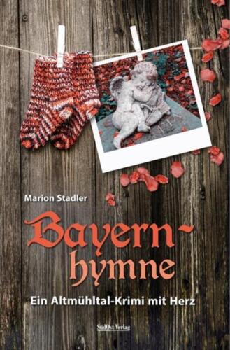 Bayernhymne | Marion Stadler | Ein Altmühltal-Krimi mit Herz | Taschenbuch - Bild 1 von 6