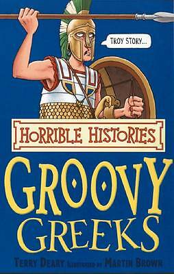 Horrible Histories: Groovy Greeks by Terry Deary (Paperback, 2007)