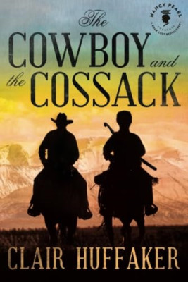 The Cowboy and the Cossack - Paperback NEW Huffaker, Clair 2012-12-04